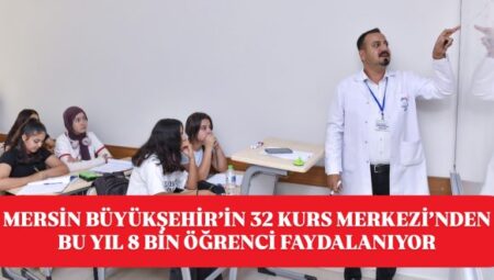 MERSİN BÜYÜKŞEHİR BELEDİYESİ’NİN KURS MERKEZLERİ YENİ DÖNEME BAŞLADI – Mersin Halk Haber