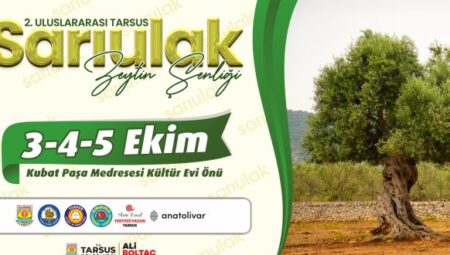 TARSUS SARI ULAK ZEYTİN ŞENLİĞİ BAŞLIYOR – Mersin Halk Haber