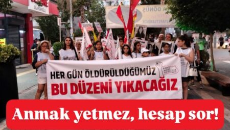 Anmak yetmez, hesap sor! – Mersin Halk Haber