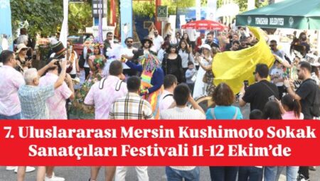 Mersin’in en renkli festivali başlıyor – Mersin Halk Haber