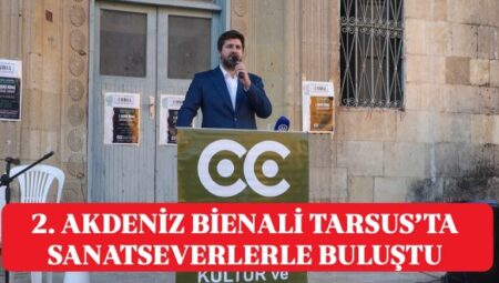 AKDENİZ’İN IŞIĞI, TARSUS’UN KALBİNDE YANDI – Mersin Halk Haber