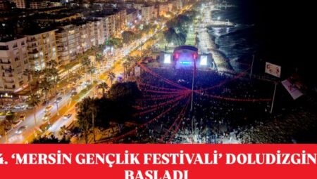 GENÇLİK MERSİN BÜYÜKŞEHİR BELEDİYESİ’NİN ‘4. MERSİN GENÇLİK FESTİVALİ’NDE BULUŞTU – Mersin Halk Haber