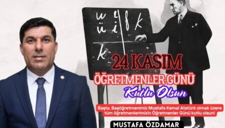 MUSTAFA ÖZDAMAR 24 KASIM ÖĞRETMENLER GÜNÜNÜ KUTALDI.