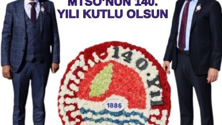 MUSTAFA KABADAYI MTSO’NUN 140. YILINI KUTLADI