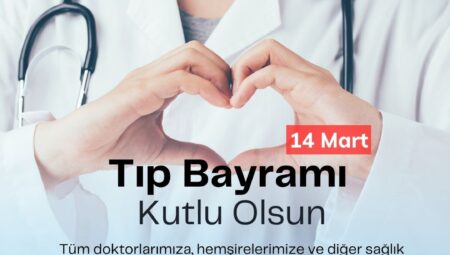 FEVZİ ERCİYES, 14 MART TIP BAYRAMI MESAJI
